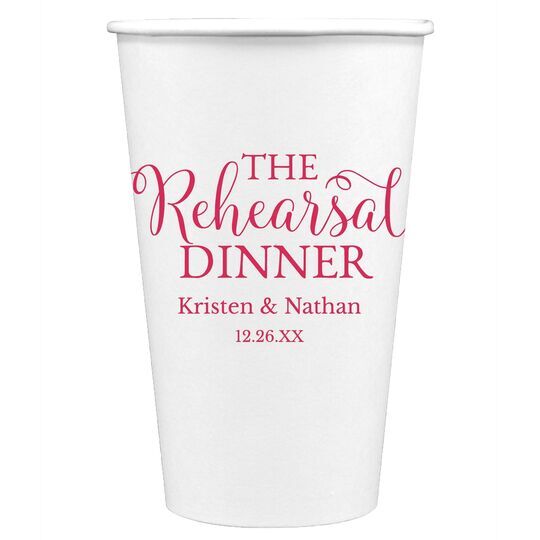 The Rehearsal Dinner Paper Coffee Cups